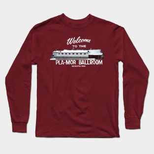 Pla-Mor Ballroom Long Sleeve T-Shirt